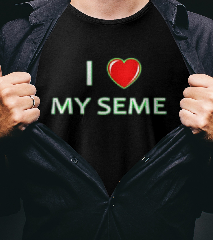 I Love My Seme T-Shirt