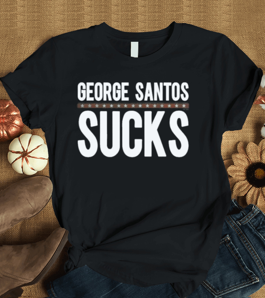 George Santos Sucks T-Shirt