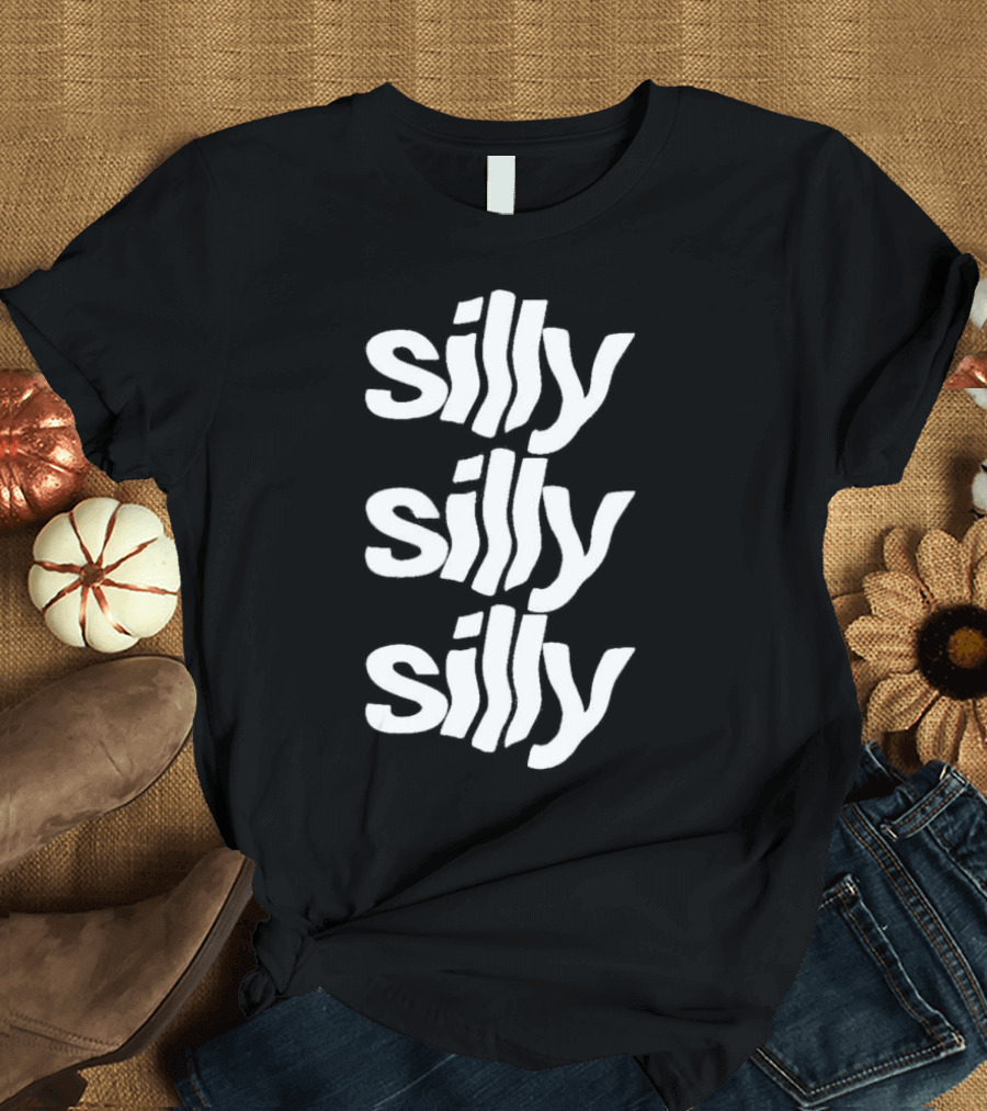 Silly Silly Silly Wavy Text Retro Fun T-Shirt