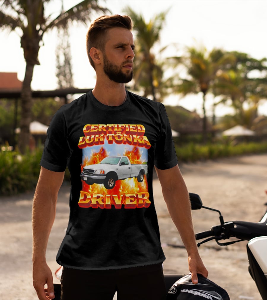 Certified Luh Tönka Driver Truck Flames T-Shirt