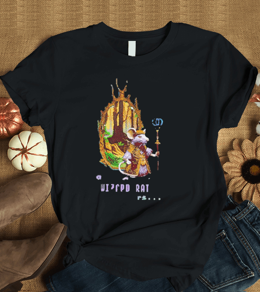 A Wizard Rat Re	R’s…est. T-Shirt