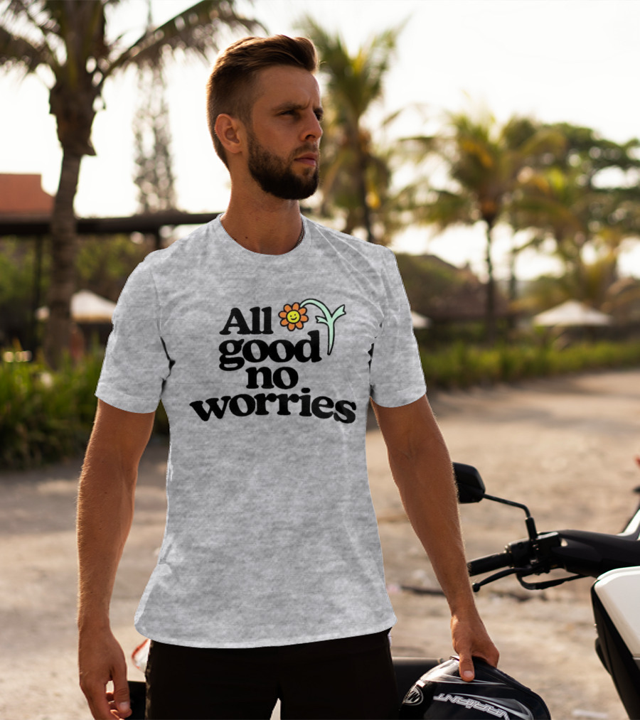 All Good No Worries Smiley Face Flower T-Shirt