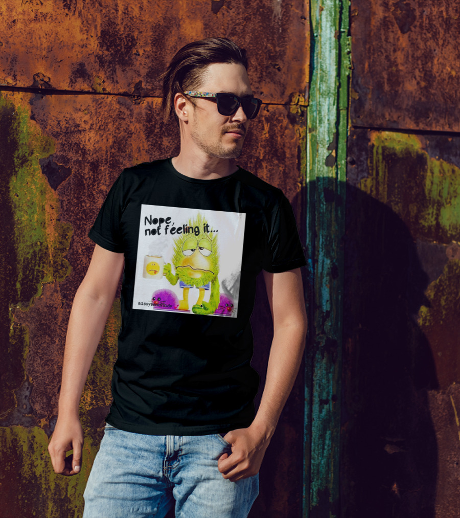 Nope Not Feeling It Sassy Senior Lady Coffee Mug Monster T-Shirt