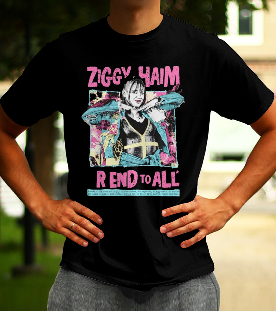 Ziggy Haim Friend To All Vibrant Portrait With Message T-Shirt
