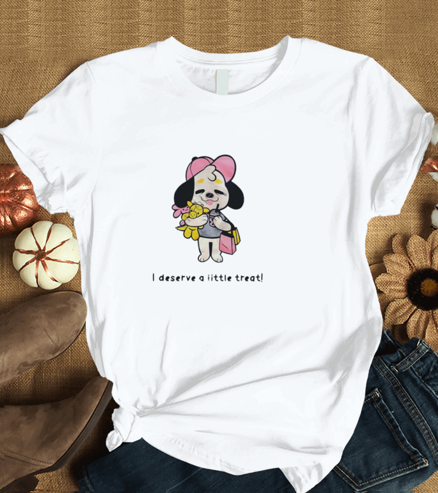 I Deserve A Little Treat Hugging Cute Puppy With Toy And Pink Bag T-Shirt