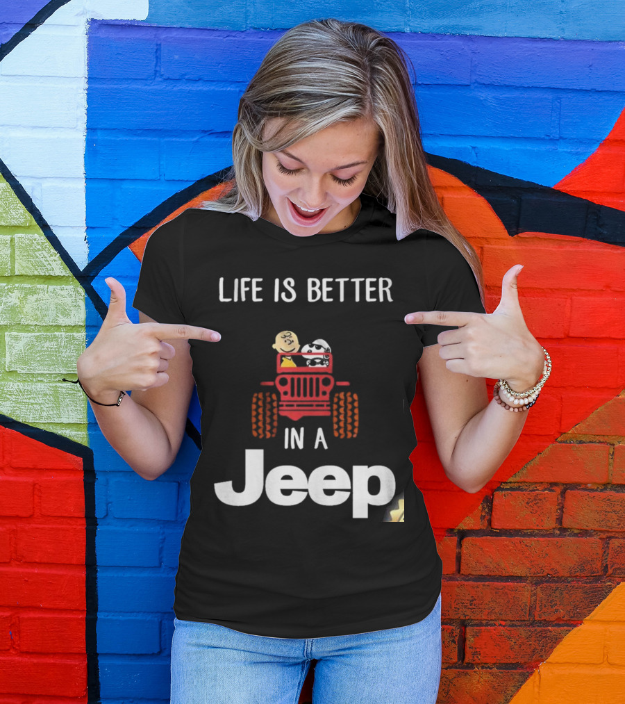 Life Is Better With Snoopy And Charlie Brown Cruising In A Jeep T-Shirt