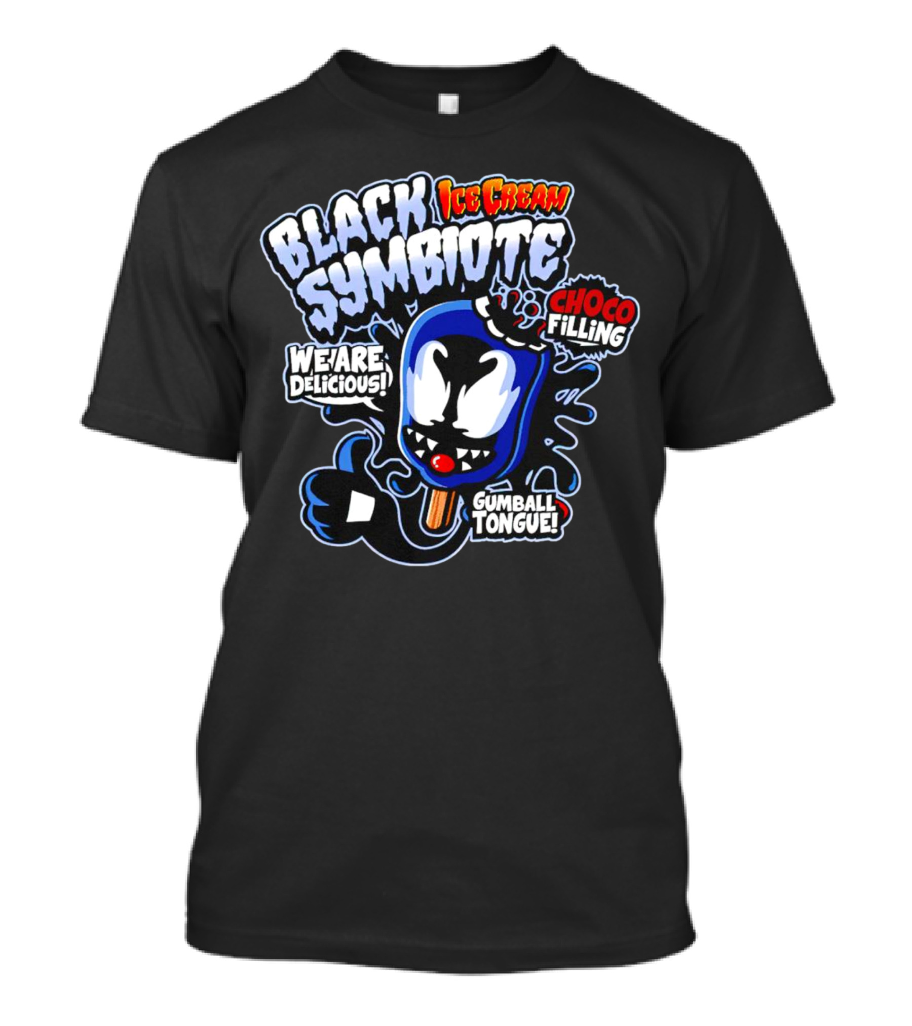 Black Symbiote Ice Cream Choco Filling Gumball Tongue We Are Delicious T-Shirt