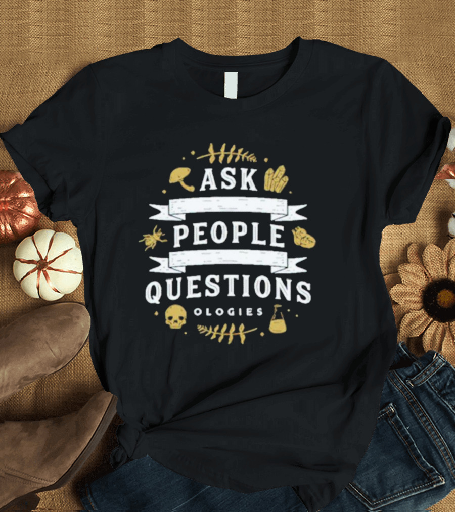 Ask People Questions Ologies Science Icons T-Shirt