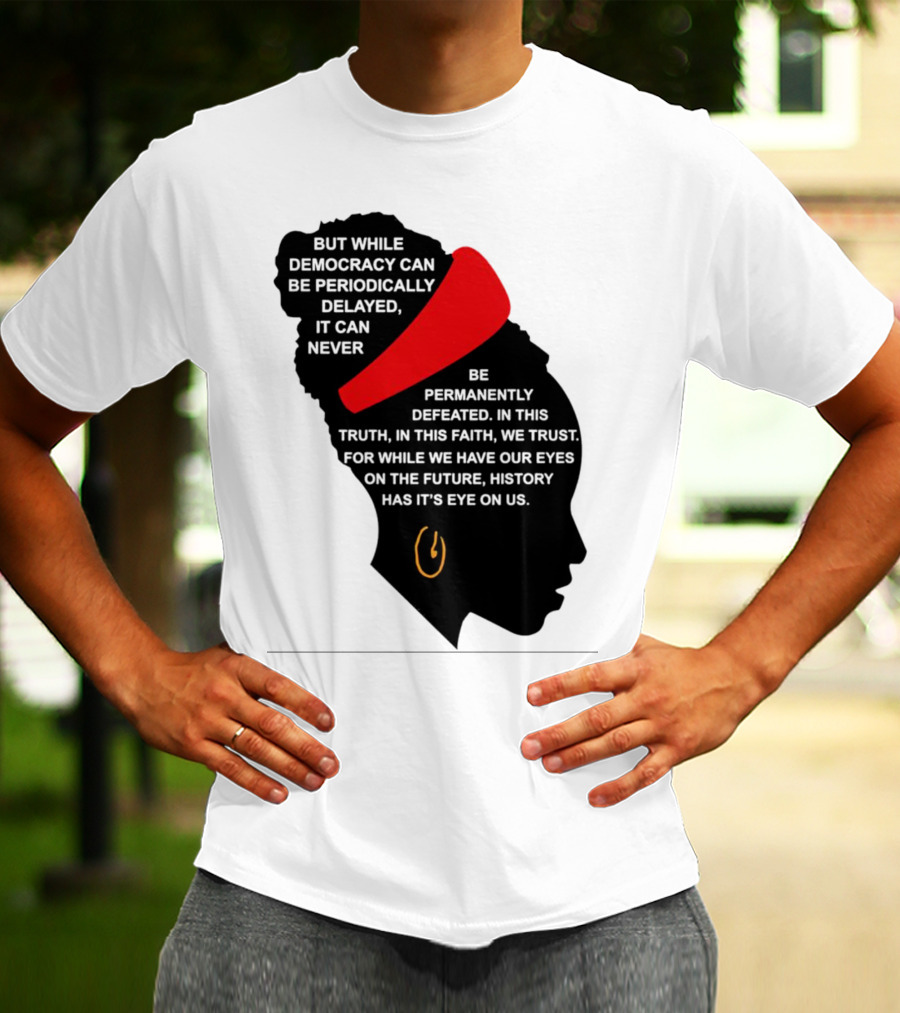 Amanda Gorman Democracy Periodically Delayed Never Permanently Defeated Silhouette With Red Headband T-Shirt