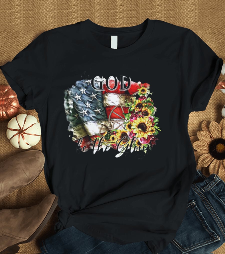Patriotic American Flag And Sunflower Design With To God Be The Glory Text T-Shirt