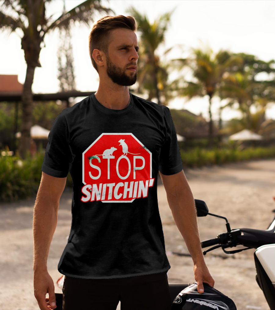 STOP Snitchin' Rat Sign T-Shirt