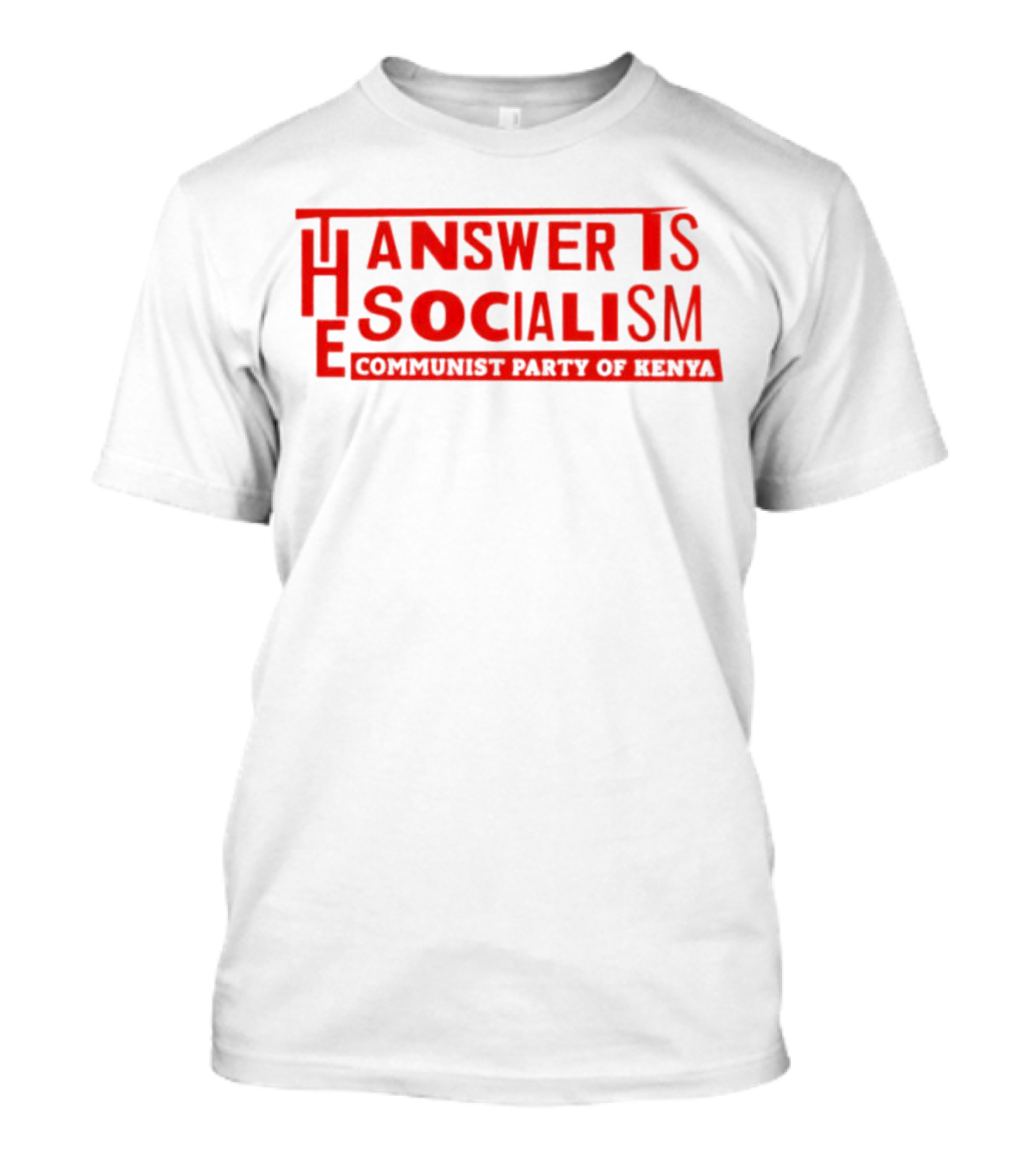 The Answer Is Socialism Communist Party Of Kenya T-Shirt