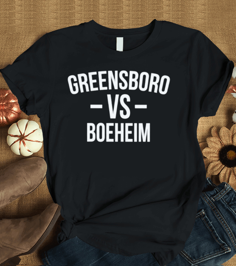 Greensboro Versus Boeheim Matchup Showdown T-Shirt