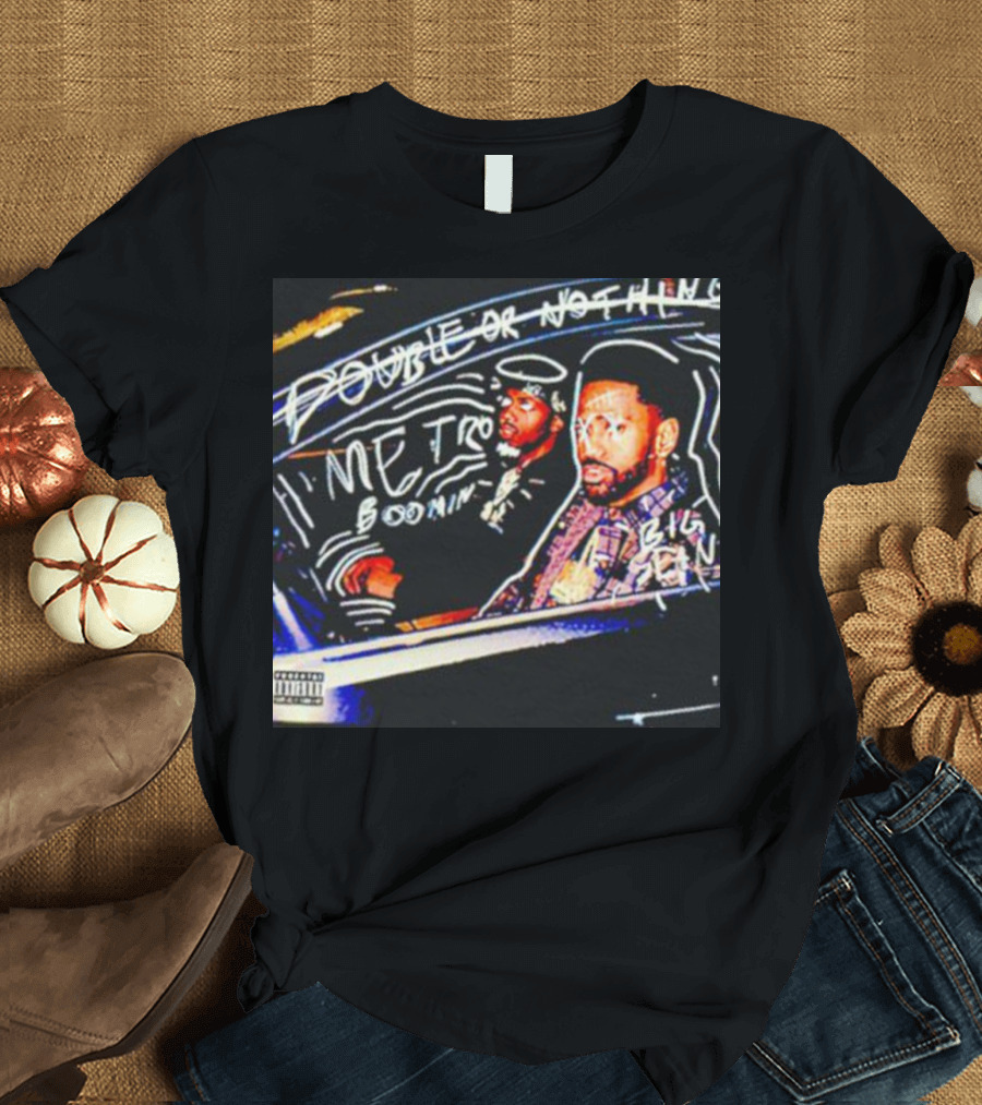 Double Or Nothing Metro Boomin Big Sean T-Shirt
