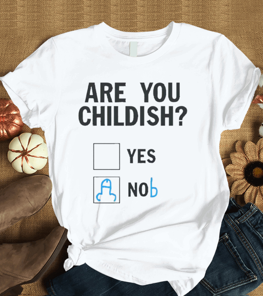 ARE YOU CHILDISH? YES NOB TOY BLOCK OUTLINE T-Shirt