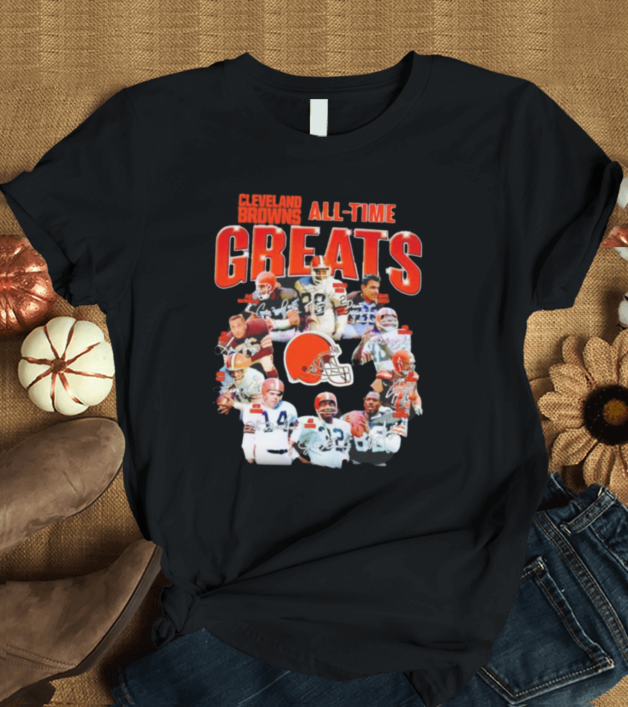 Cleveland Browns All-Time Greats Signatures Legends Icons Team Photos Football T-Shirt