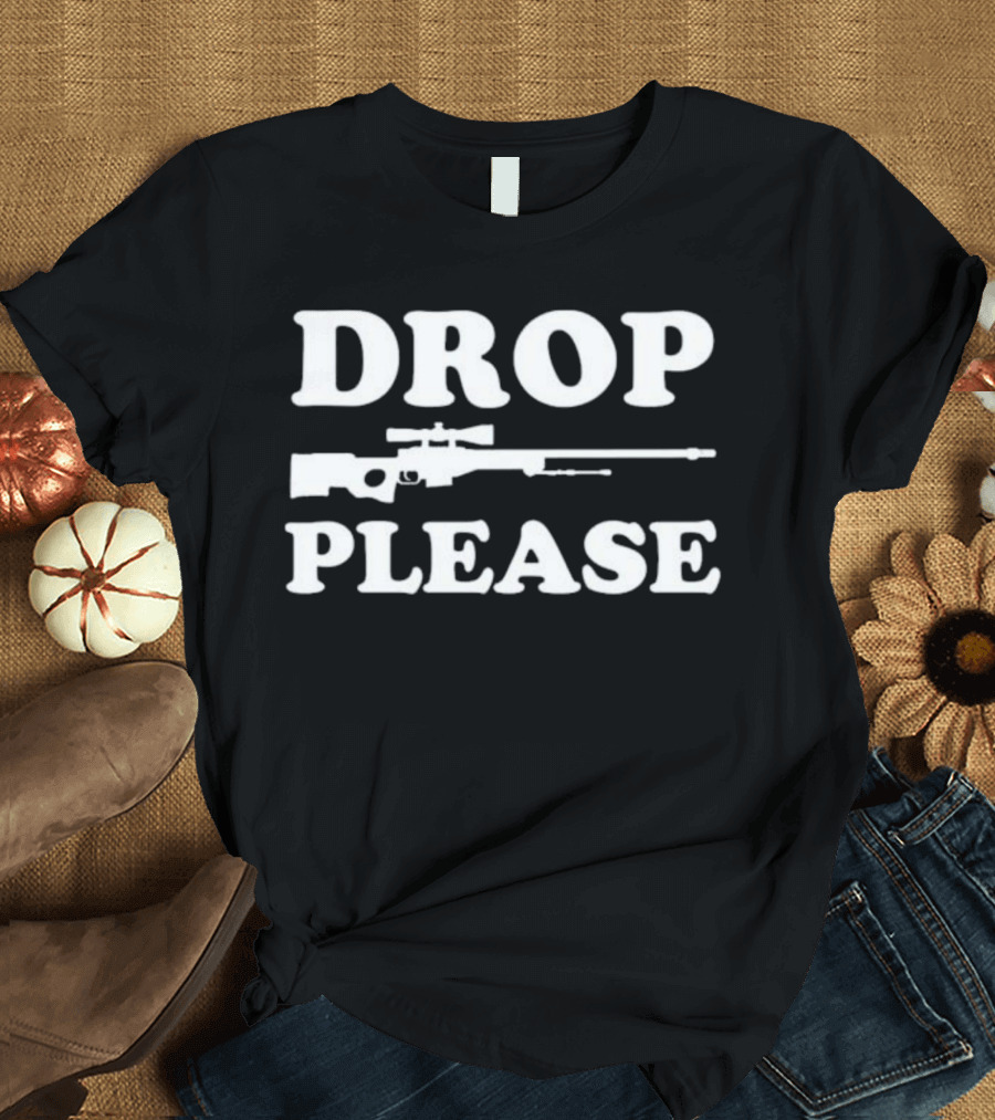 Drop AWP Please Counter Strike Sniper Rifle Request T-Shirt