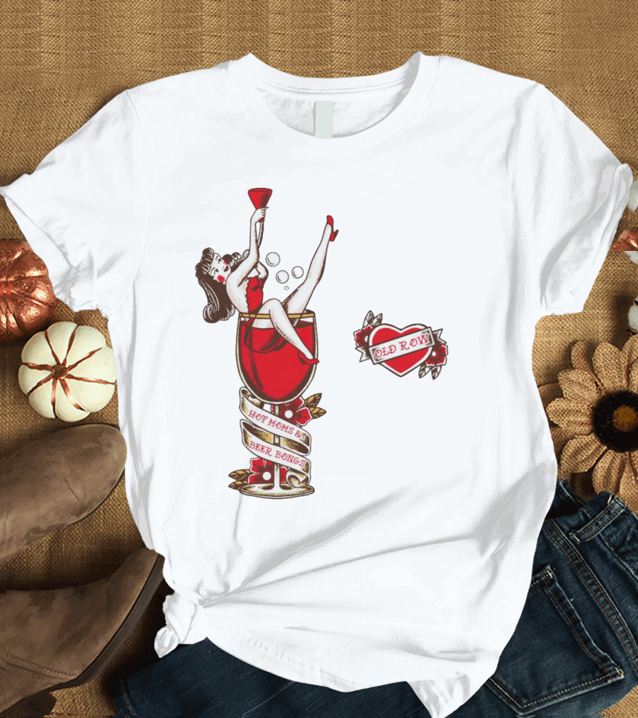 Hot Moms And Beer Bongs Old Row Retro Pin-Up T-Shirt