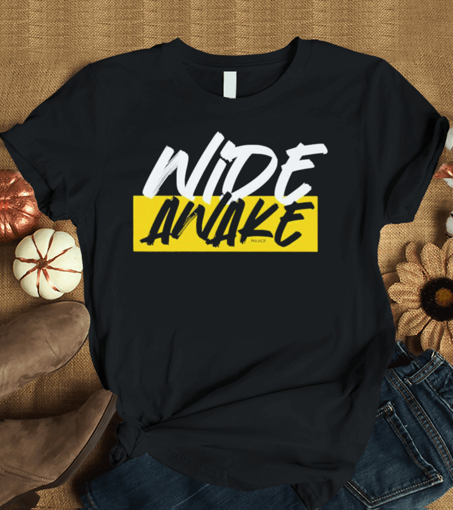 Wide Awake NAACP T-Shirt