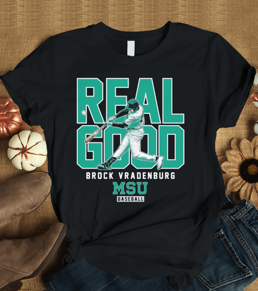 Real Good Brock Vradenburg MSU Baseball T-Shirt
