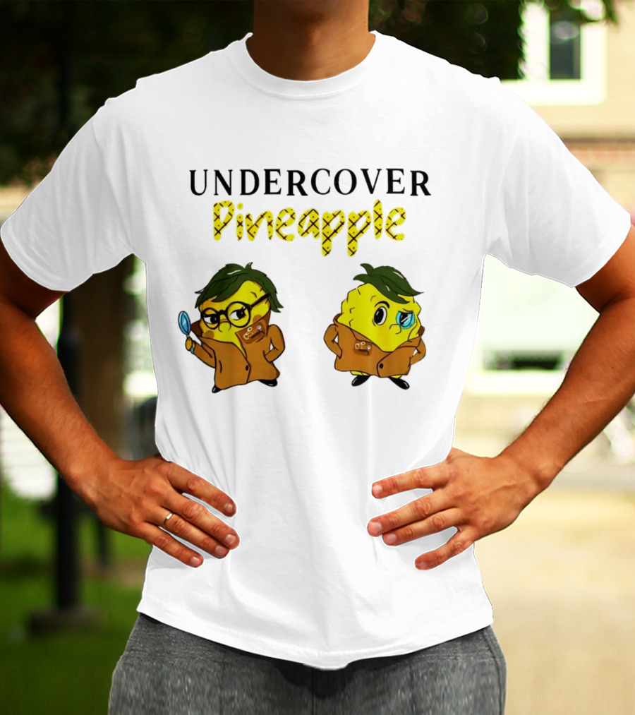 UNDERCOVER PINEAPPLE Detective Humor Quirky Characters T-Shirt