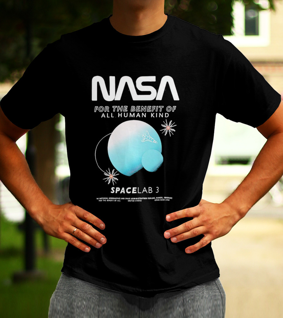NASA Spacelab 3 For The Benefit Of All Human Kind T-Shirt