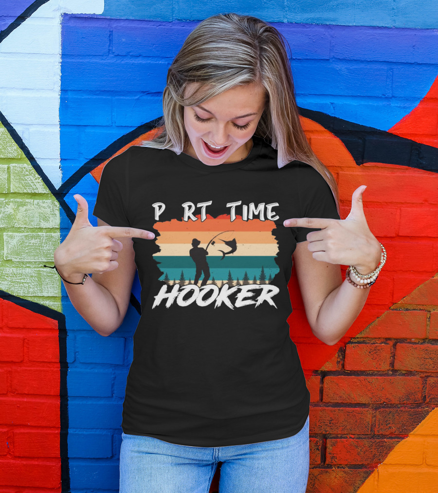 Part Time Hooker Fishing Vintage Sunset T-Shirt