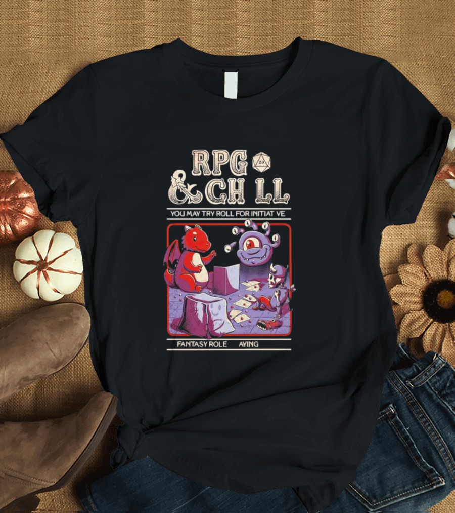 RPG And Chill You May Try Roll For Initiative Fantasy Role Playing T-Shirt