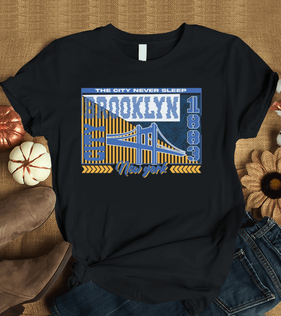 The City Never Sleep Brooklyn New York 1883 Bridge T-Shirt