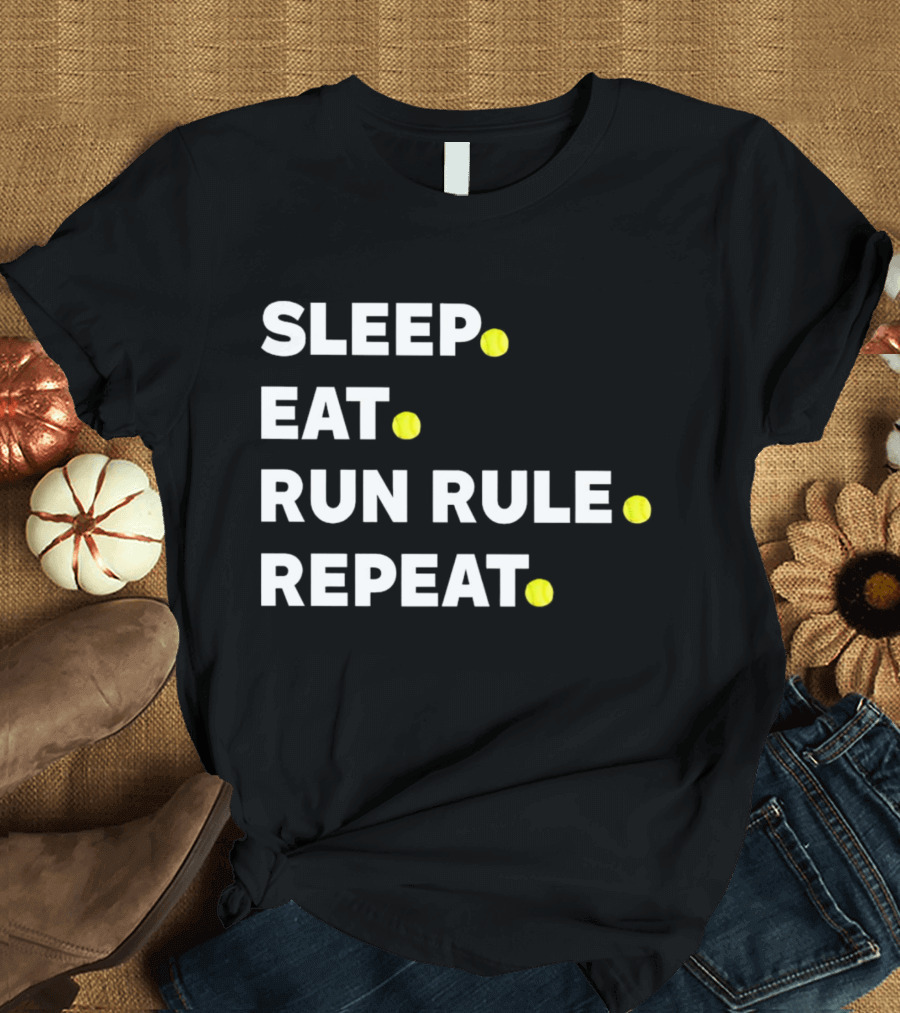 Sleep Eat Run Rule Repeat Tennis Balls T-Shirt