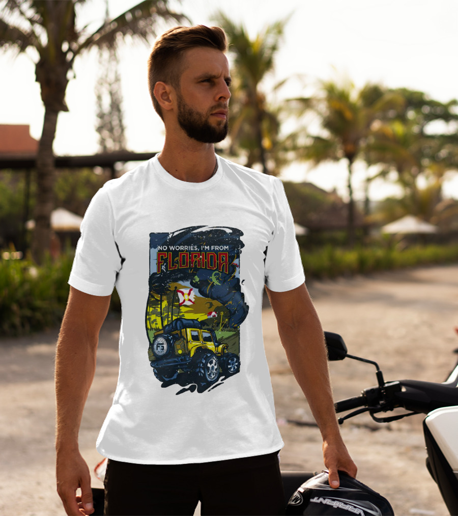 No Worries I'm From Florida Off-Road Adventure Jeep Tornado T-Shirt