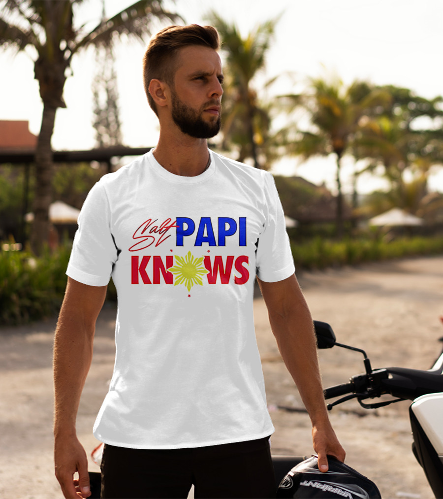 Salt Papi Knows Filipino Sun T-Shirt