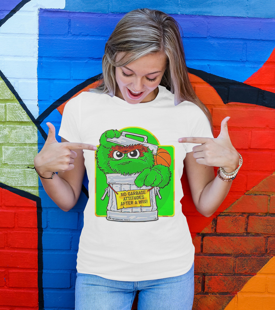 Oscar The Grouch No Garbage Attitudes With Basketball After A Win T-Shirt