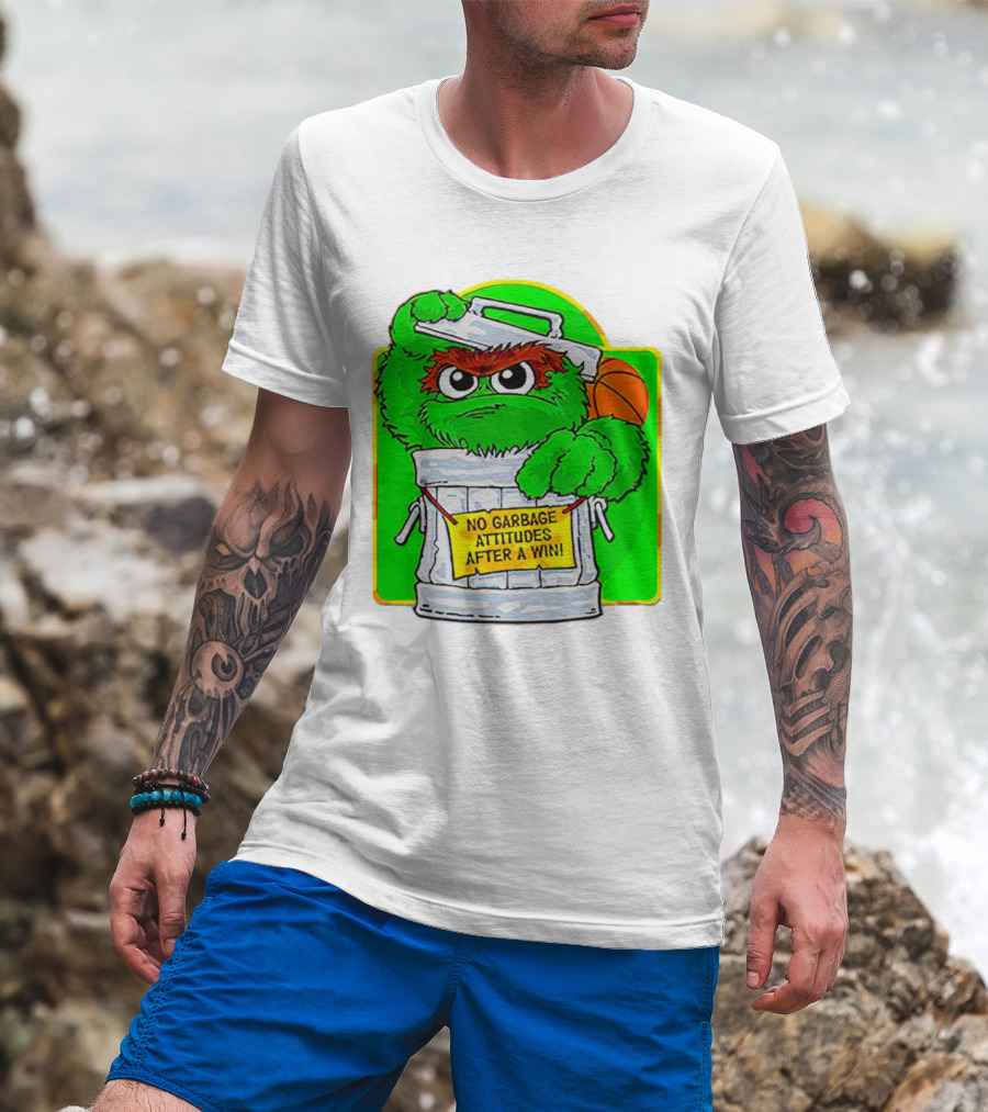 Oscar The Grouch No Garbage Attitudes With Basketball After A Win T-Shirt