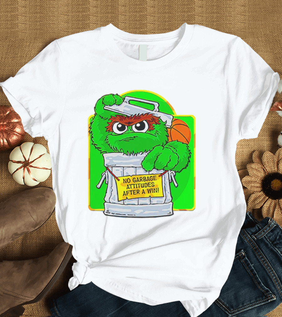 Oscar The Grouch No Garbage Attitudes With Basketball After A Win T-Shirt