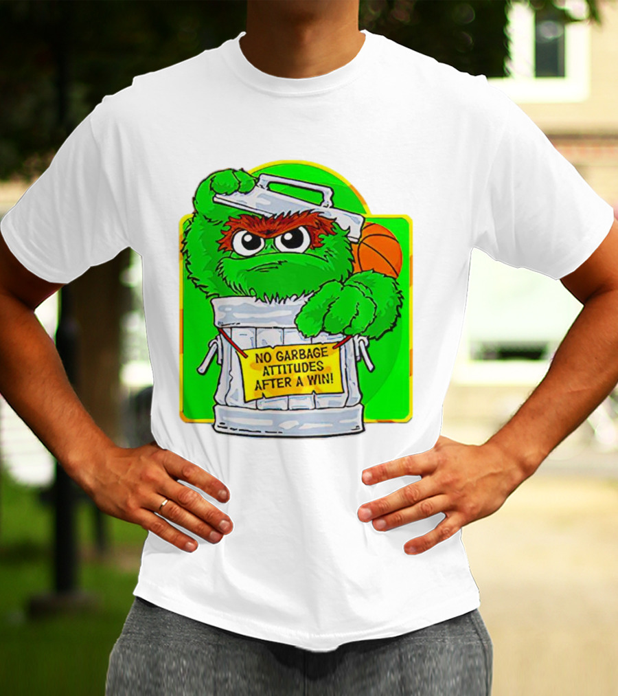 Oscar The Grouch No Garbage Attitudes With Basketball After A Win T-Shirt