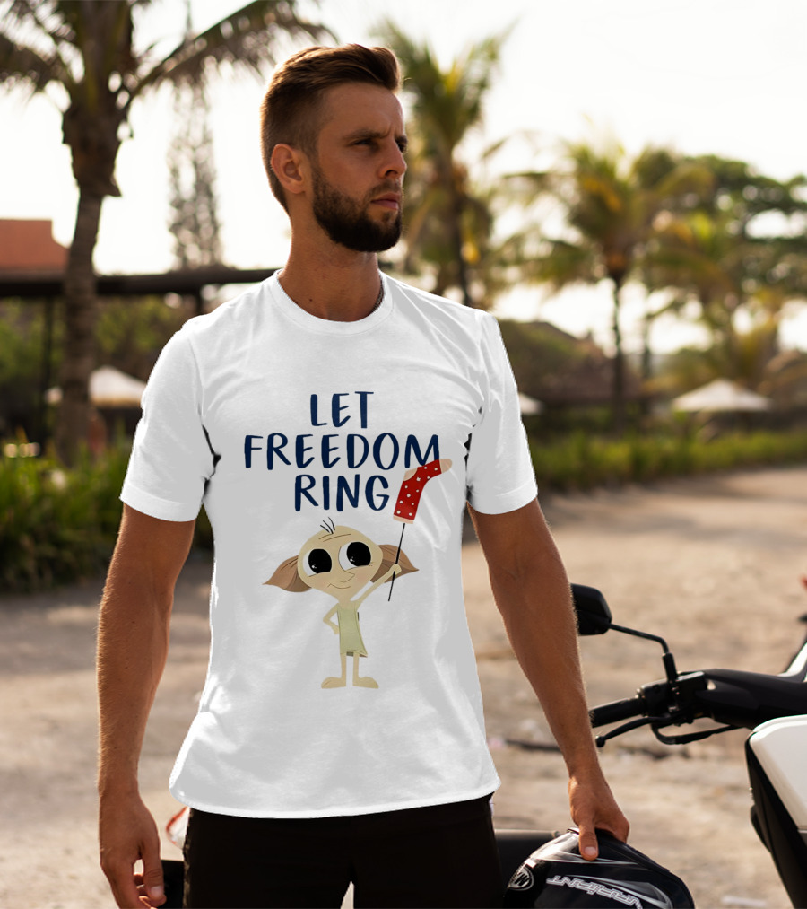 Dobby Let Freedom Ring Holding Sock T-Shirt
