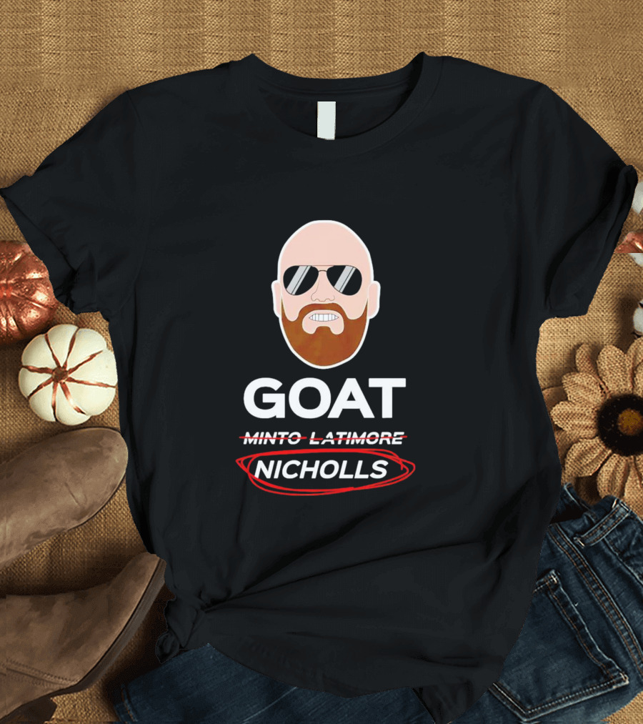 Nicholls Goat Minto Latimore Crossing Out Nicholls Substitution Trend T-Shirt