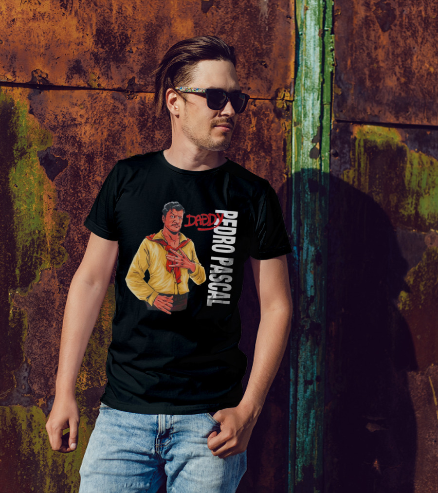 DADDY PEDRO PASCAL T-Shirt