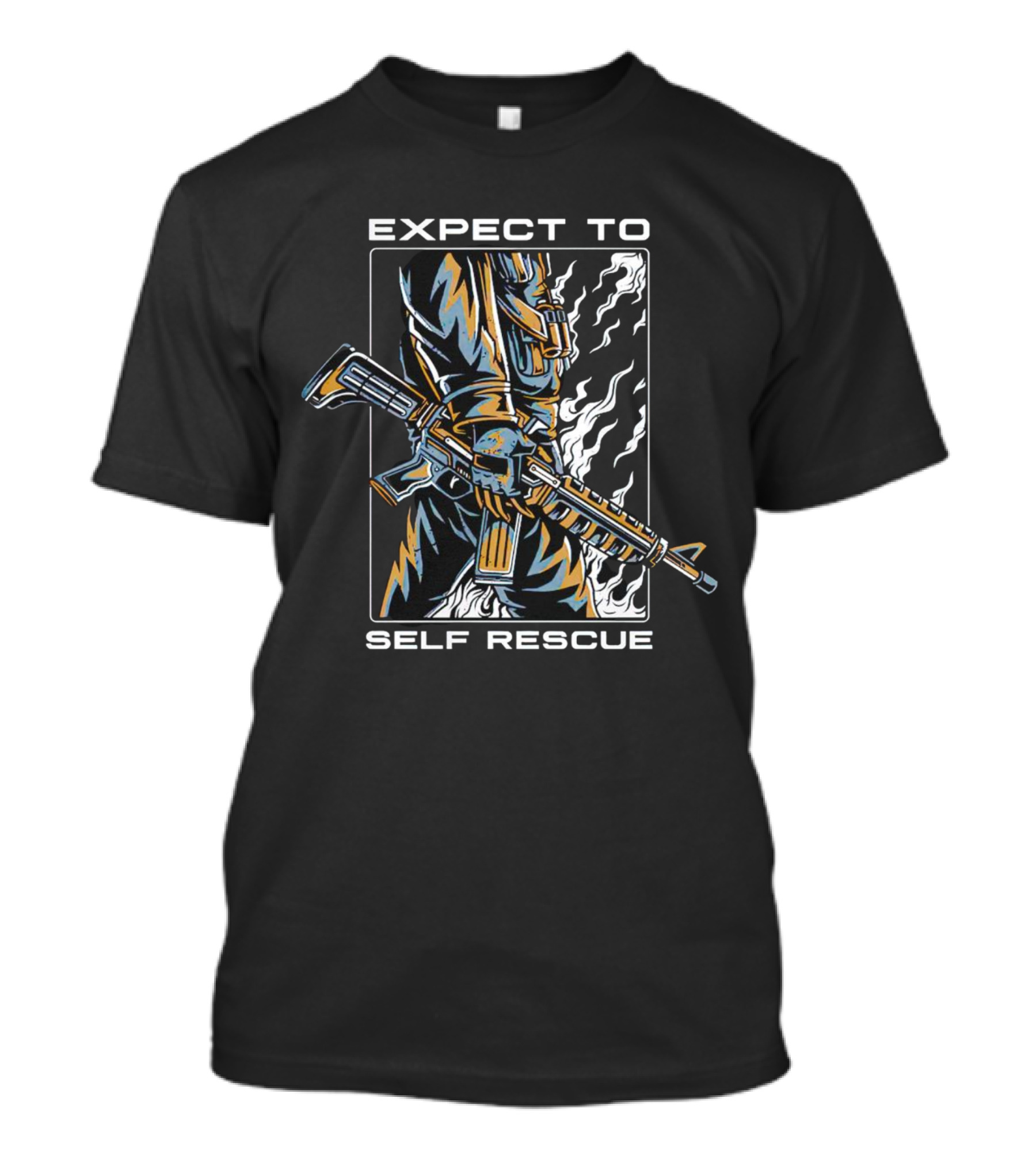 Expect To Self Rescue Tactical Gear And Weapon T-Shirt