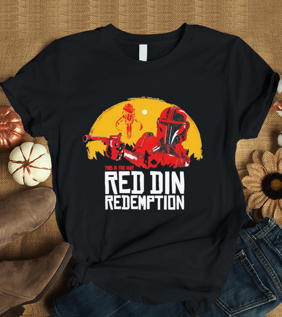 This Is The Way Red Din Redemption Mandalorian Bounty Hunter Star Wars T-Shirt