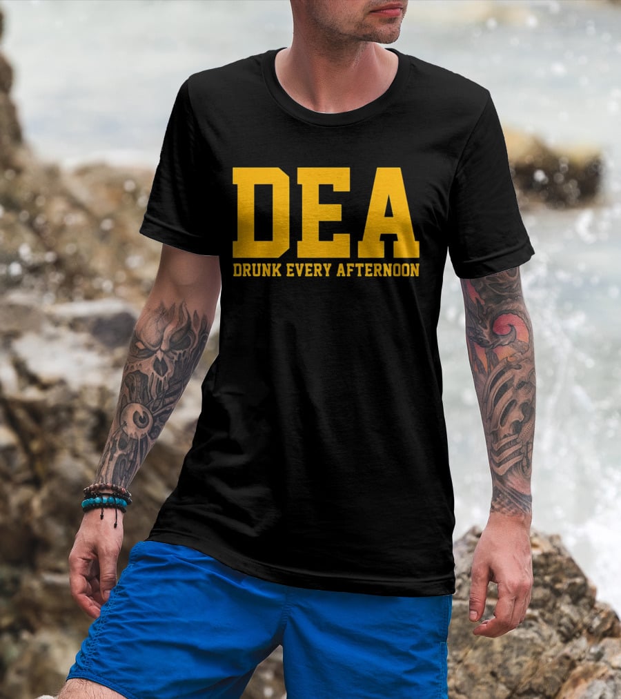 DEA Drunk Every Afternoon Bold Yellow Block Letters T-Shirt