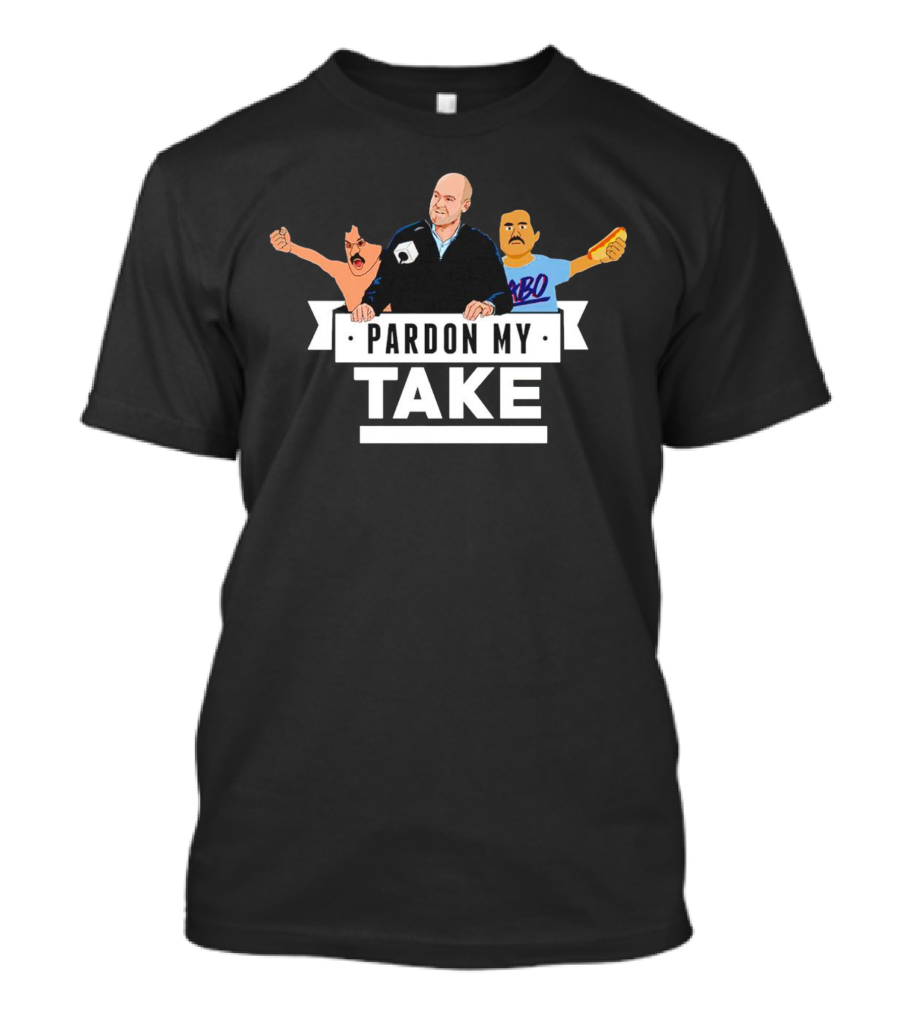 Pardon My Take Podcast Style With Characters And Sandwich T-Shirt