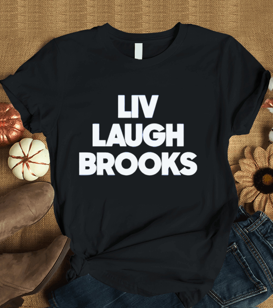 LIV Laugh Brooks Playful Phrase T-Shirt