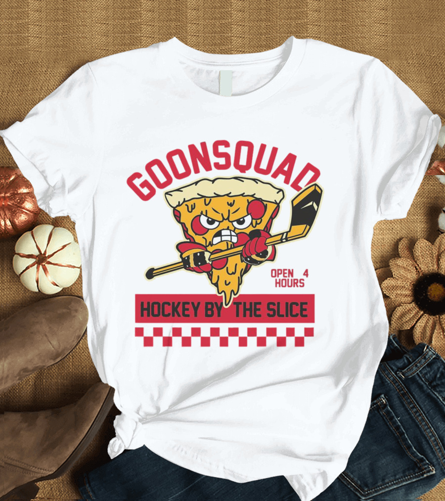 Goonsquad Hockey By The Slice Pizza Warrior Open 4 Hours T-Shirt