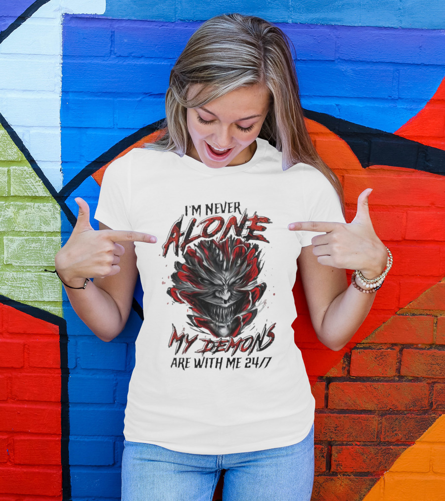I'm Never Alone My Demons Are With Me 24 7 Joker Style Face T-Shirt