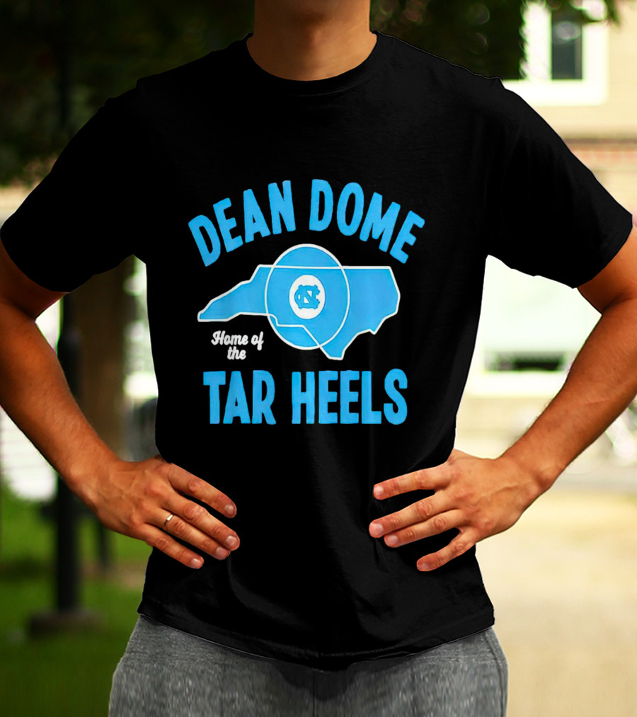Dean Dome Home Of The Tar Heels North Carolina Tar Heels T-Shirt