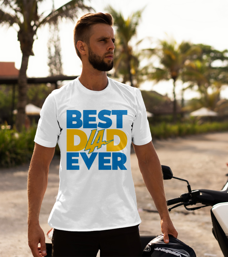 Best Dad Ever LA Chargers NFL T-Shirt