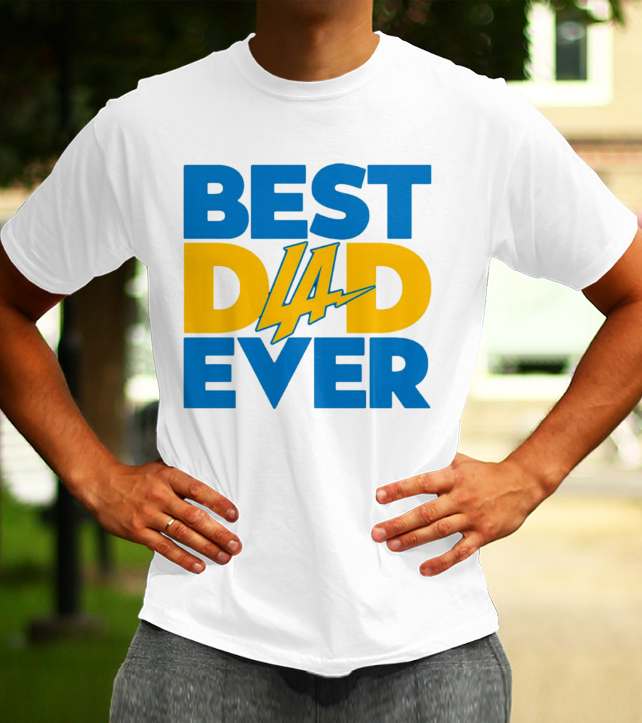 Best Dad Ever LA Chargers NFL T-Shirt