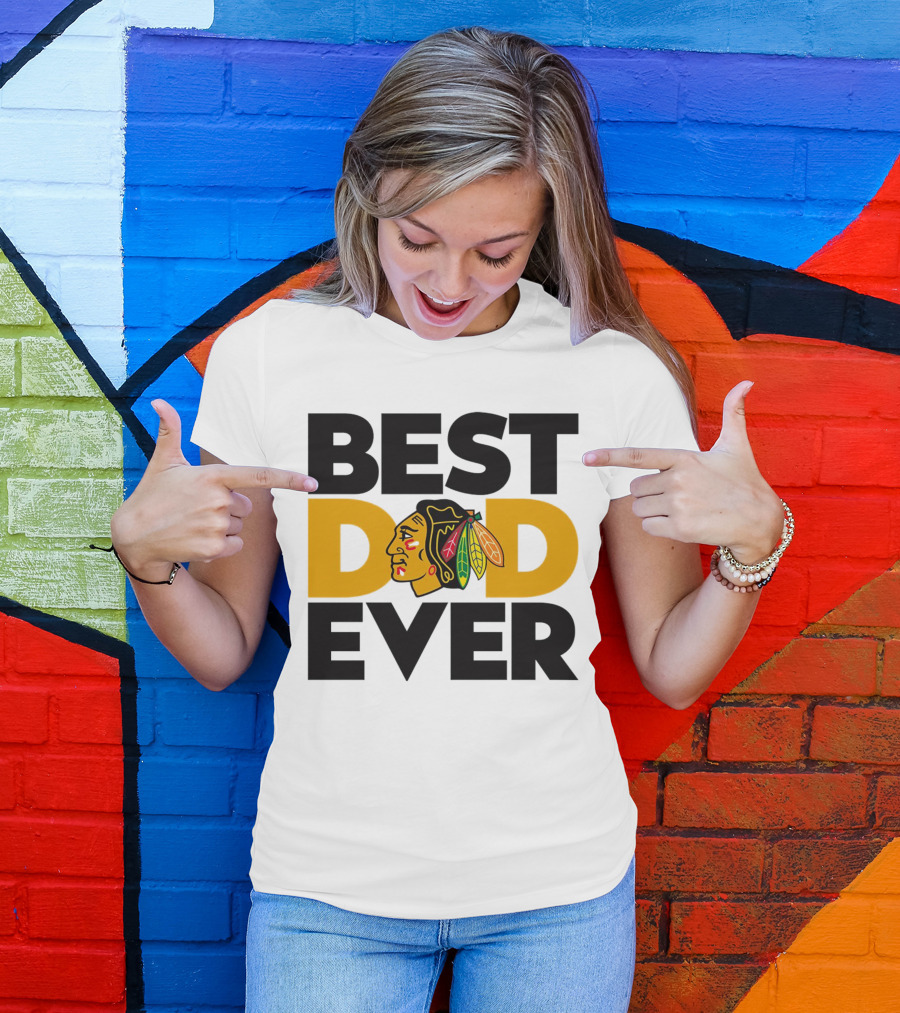 Best Dad Ever NHL Chicago Blackhawks T-Shirt